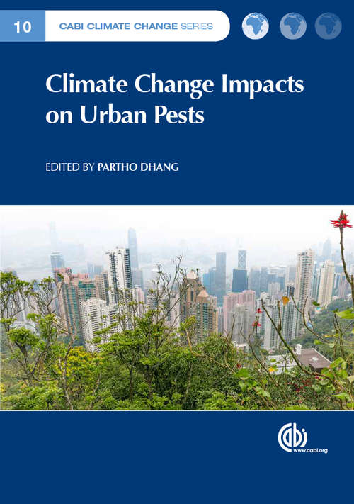 Book cover of Climate Change Impacts on Urban Pests (CABI Climate Change Series #7)