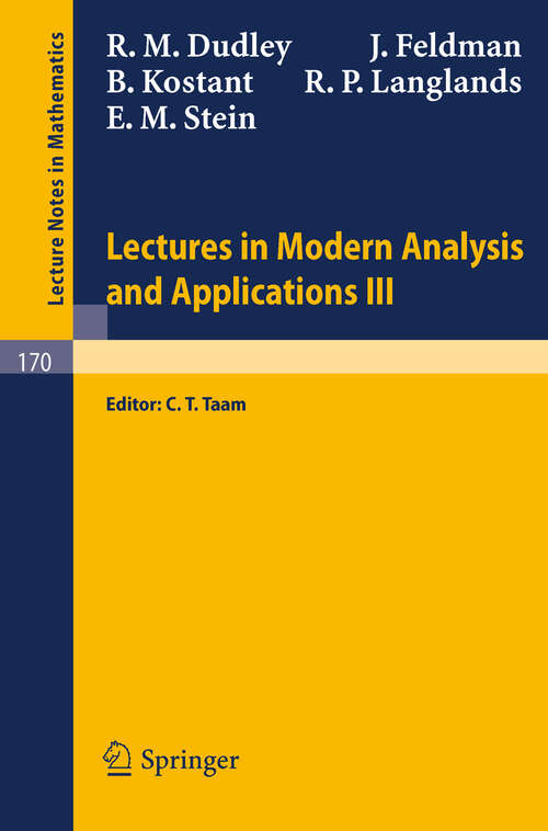 Book cover of Lectures in Modern Analysis and Applications III (1970) (Lecture Notes in Mathematics #170)