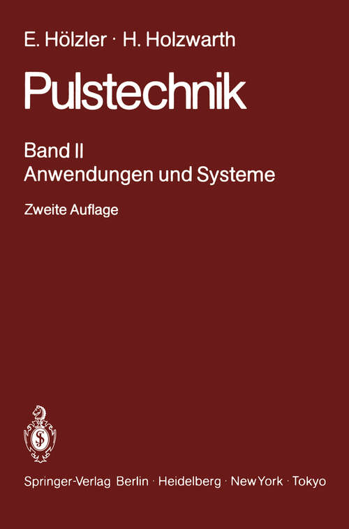 Book cover of Pulstechnik: Band 2: Anwendungen und Systeme (2. Aufl. 1984)