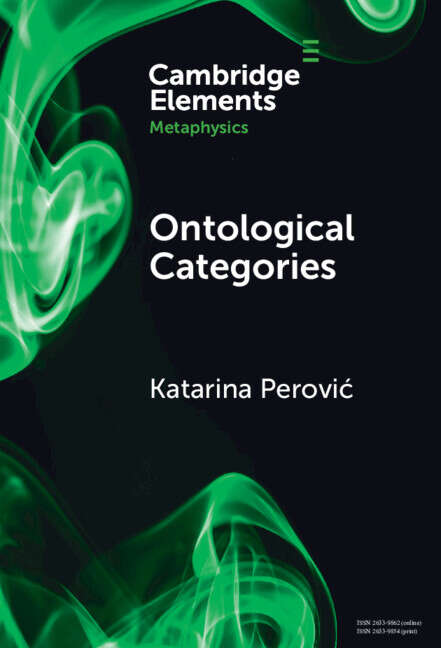 Book cover of Ontological Categories: A Methodological Guide (Elements in Metaphysics)