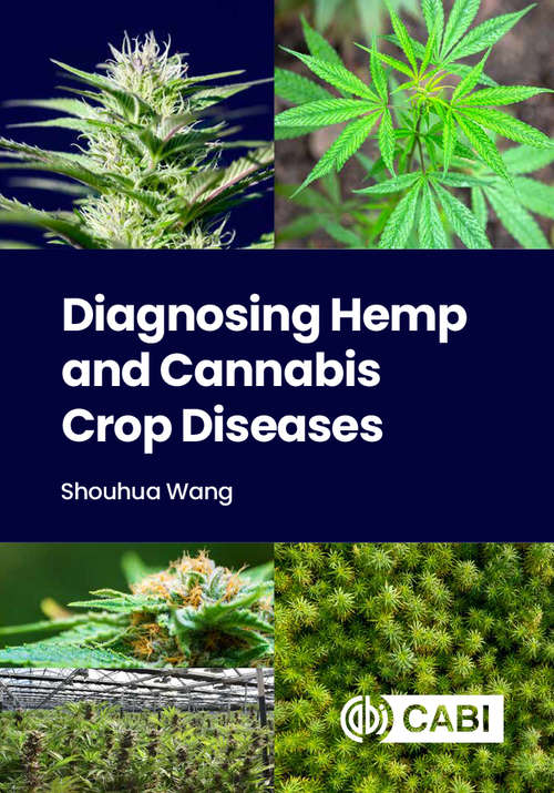 Book cover of Diagnosing Hemp and Cannabis Crop Diseases