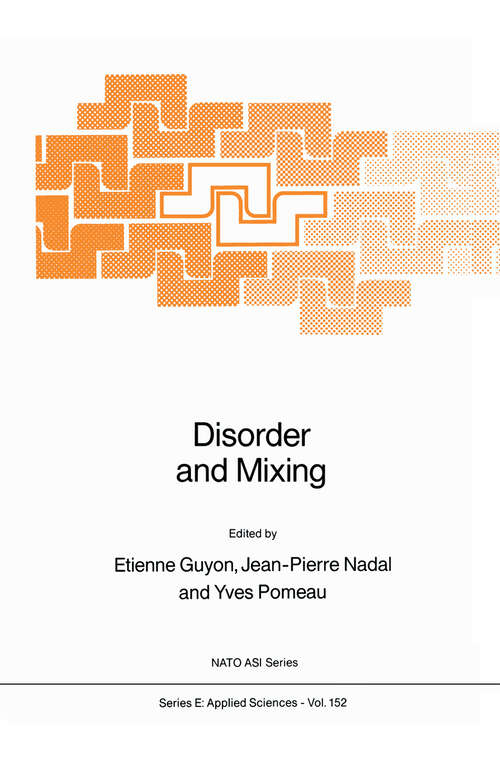 Book cover of Disorder and Mixing: Convection, Diffusion and Reaction in Random Materials and Processes (1988) (NATO Science Series E: #152)