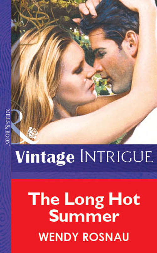 Book cover of The Long Hot Summer (ePub First edition) (Mills And Boon Vintage Intrigue Ser.)