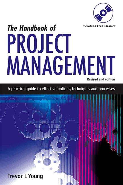 Book cover of The Handbook of Project Management: A Practical Guide to Effective Policies, Techniques and Processes (2nd edition) (PDF)