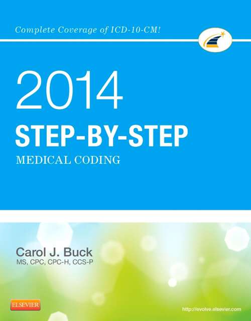 Book cover of Step-by-Step Medical Coding, 2014 Edition - E-Book: Step-by-Step Medical Coding, 2014 Edition - E-Book