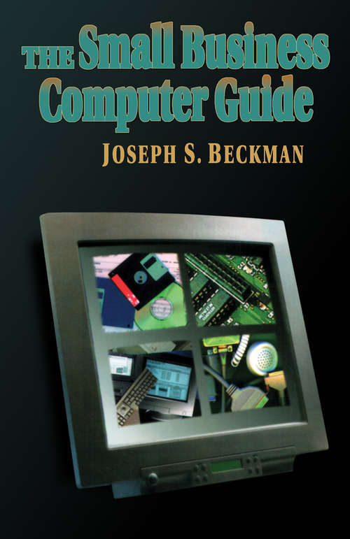 Book cover of The Small Business Computer Guide