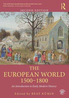 Book cover of The European World: An Introduction To Early Modern History (PDF)