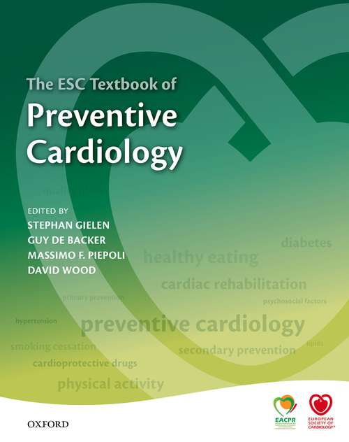 Book cover of The ESC Textbook of Preventive Cardiology (The European Society of Cardiology Series)