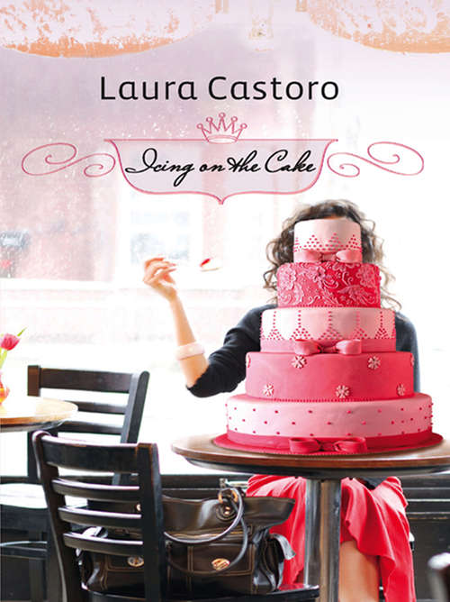 Book cover of Icing On The Cake (ePub First edition)