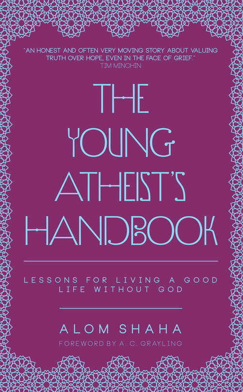 Book cover of The Young Atheist's Handbook: Lessons for Living a Good Life Without God