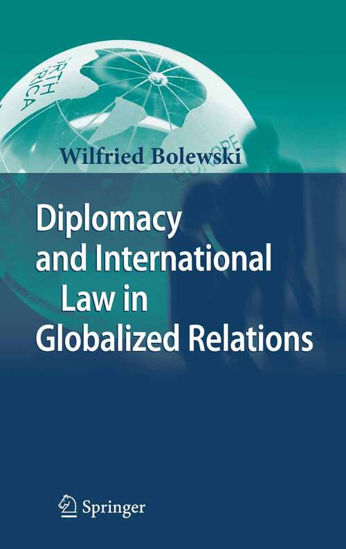 Book cover of Diplomacy and International Law in Globalized Relations (2007)