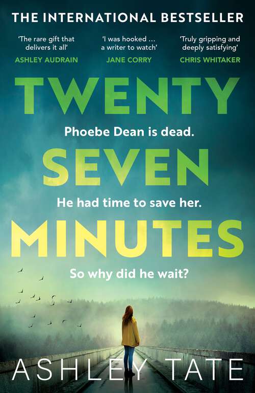 Book cover of Twenty-Seven Minutes: An astonishing crime thriller debut with a shocking twist