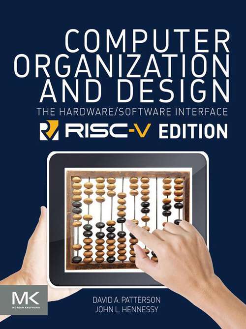 Book cover of Computer Organization and Design RISC-V Edition: The Hardware Software Interface (4) (ISSN)