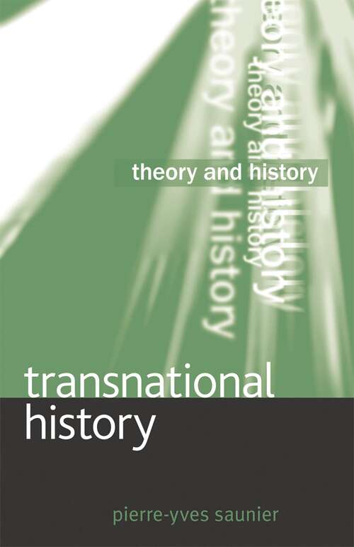 Book cover of Transnational History (2013) (Theory and History)