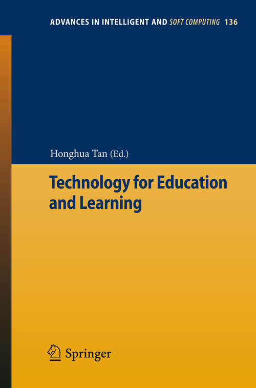 Book cover of Technology for Education and Learning (2012) (Advances in Intelligent and Soft Computing #136)