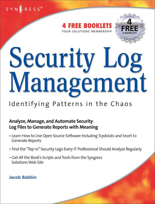 Book cover of Security Log Management: Identifying Patterns in the Chaos