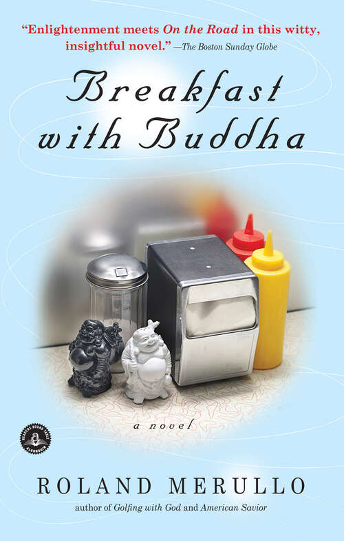 Book cover of Breakfast with Buddha: A Novel