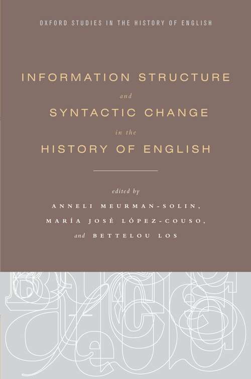 Book cover of Information Structure and Syntactic Change in the History of English (Oxford Studies in the History of English)