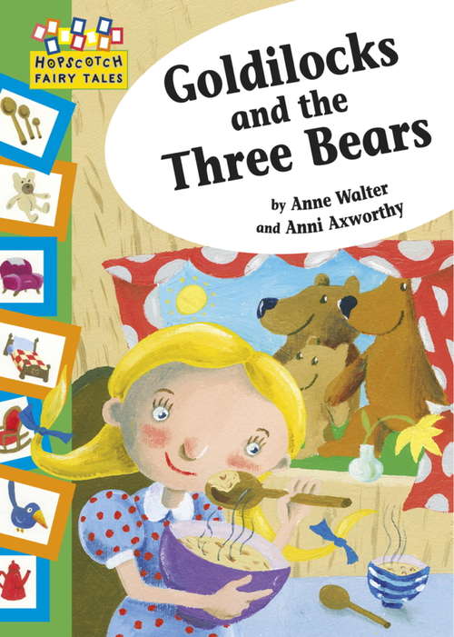Book cover of Goldilocks and the Three Bears: Hopscotch Fairy Tales (Hopscotch: Fairy Tales #7)
