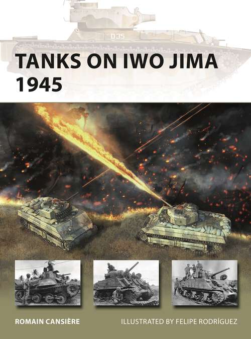 Book cover of Tanks on Iwo Jima 1945 (New Vanguard #329)