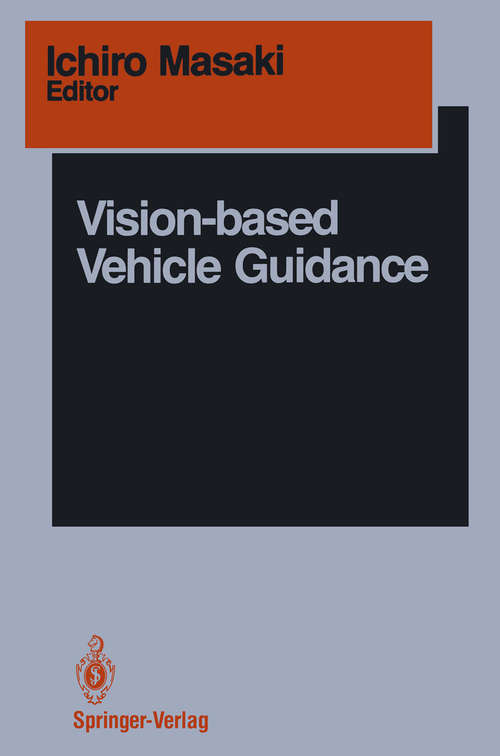 Book cover of Vision-based Vehicle Guidance (1992) (Springer Series in Perception Engineering)