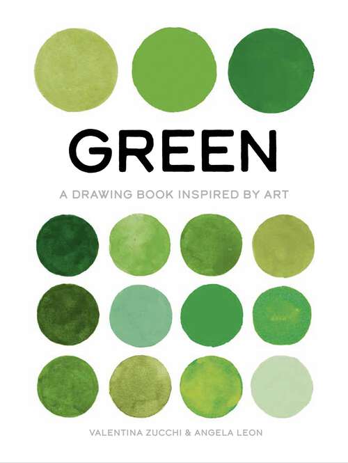 Book cover of Green: A Drawing Book Inspired by Art (True Color)
