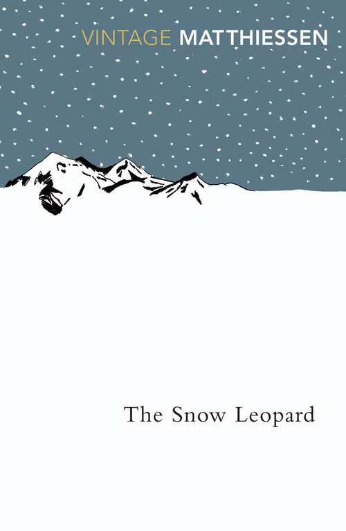 Book cover of The Snow Leopard: (penguin Orange Collection) (Picador Bks.)