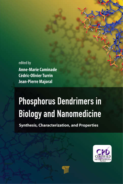 Book cover of Phosphorous Dendrimers in Biology and Nanomedicine: Syntheses, Characterization, and Properties