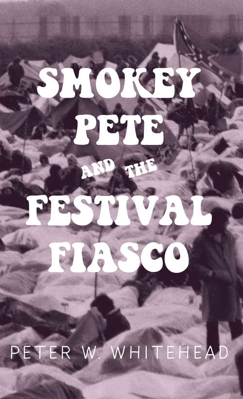 Book cover of Smokey Pete And The Festival Fiasco