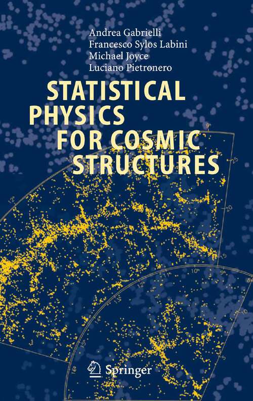 Book cover of Statistical Physics for Cosmic Structures (2005)