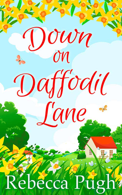 Book cover of Down on Daffodil Lane (ePub First edition)