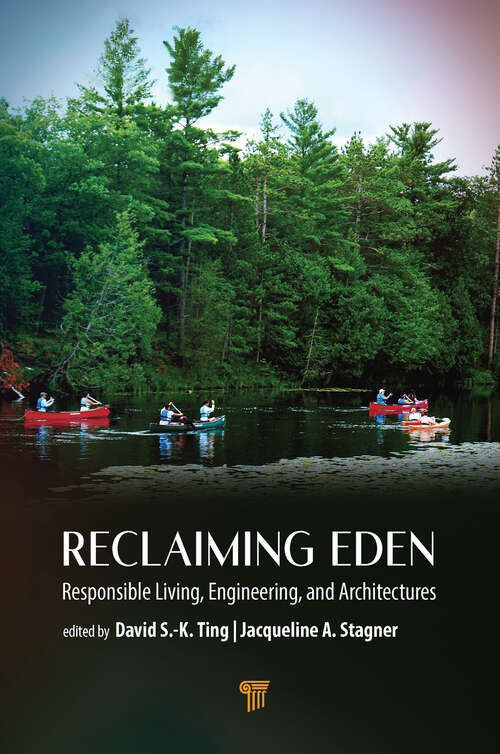 Book cover of Reclaiming Eden: Responsible Living, Engineering, and Architectures