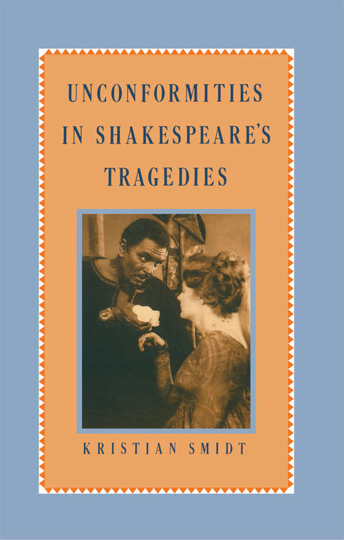 Book cover of Unconformities in Shakespeare’s Tragedies (1st ed. 1990)