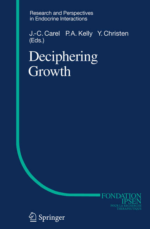 Book cover of Deciphering Growth (2005) (Research and Perspectives in Endocrine Interactions)