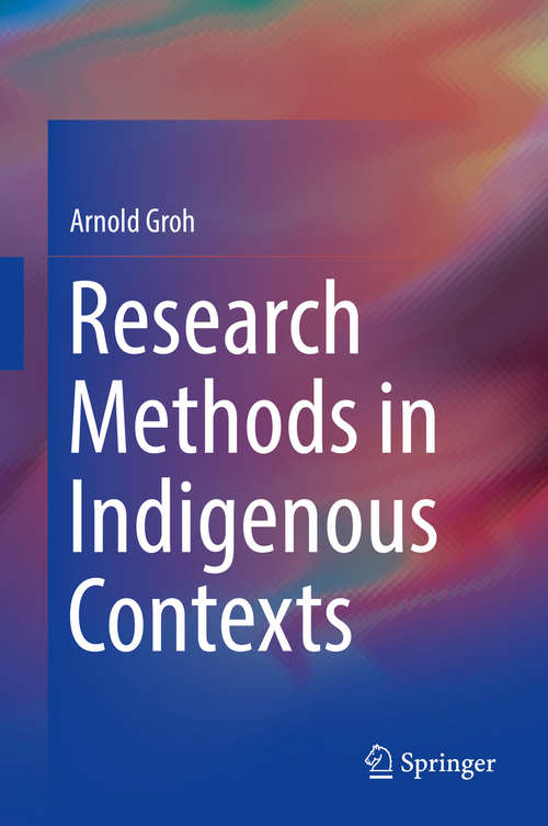 Book cover of Research Methods in Indigenous Contexts