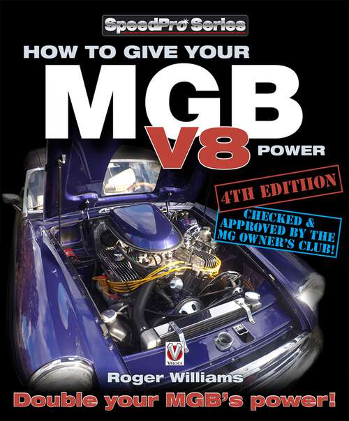 Book cover of How to Give Your MGB V8 Power - Fourth Edition