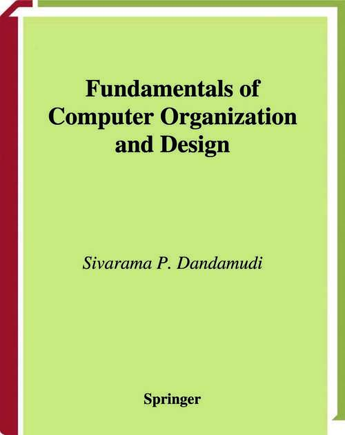 Book cover of Fundamentals of Computer Organization and Design (2003) (Texts in Computer Science)