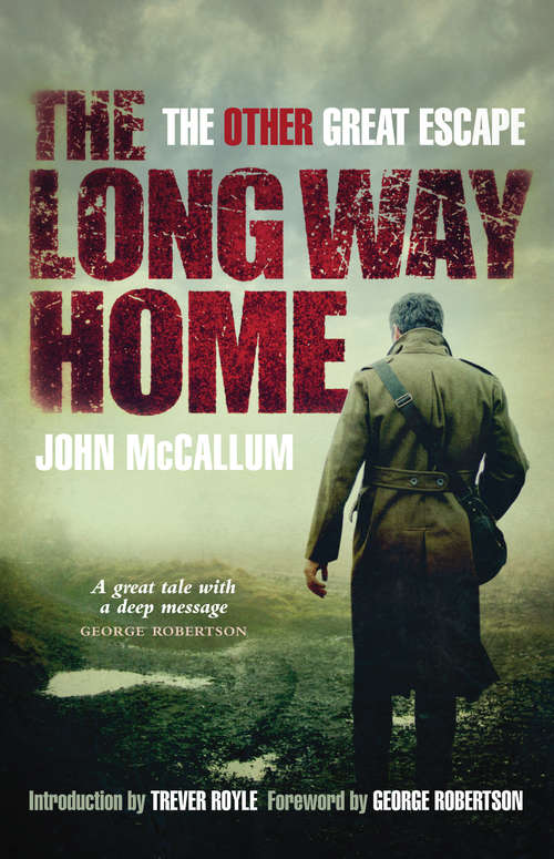 Book cover of The Long Way Home: The Other Great Escape