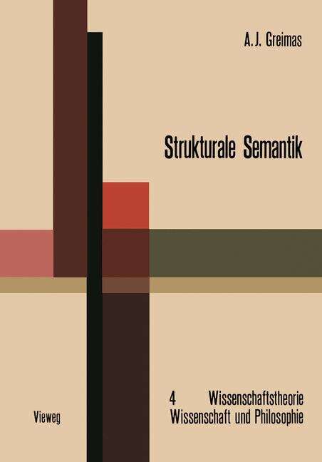 Book cover of Strukturale Semantik: Methodologische Untersuchungen (1971) (Wissenschaftstheorie, Wissenschaft und Philosophie #4)