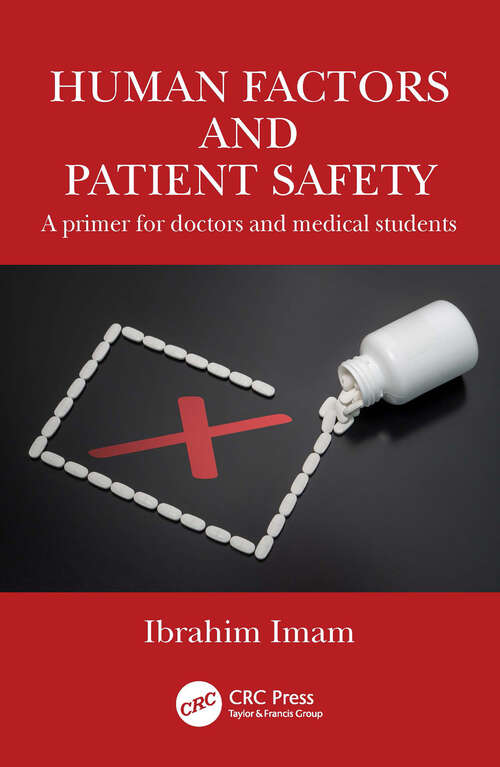 Book cover of Human Factors and Patient Safety: A primer for doctors and medical students