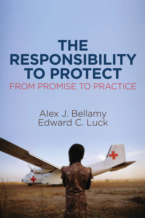 Book cover of The Responsibility to Protect: From Promise to Practice