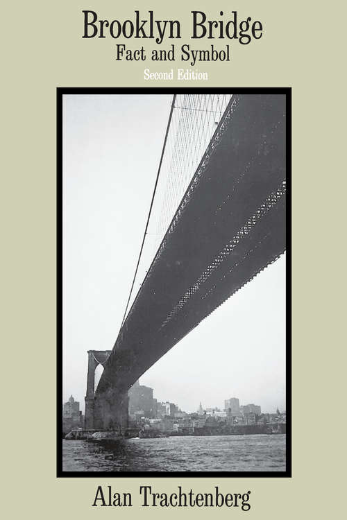 Book cover of Brooklyn Bridge: Fact and Symbol (2)