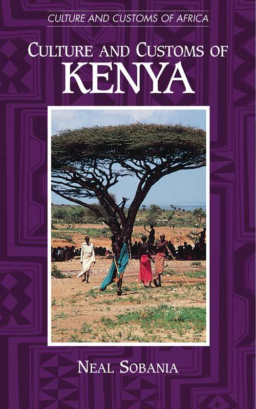 Book cover of Culture and Customs of Kenya (Culture and Customs of Africa)
