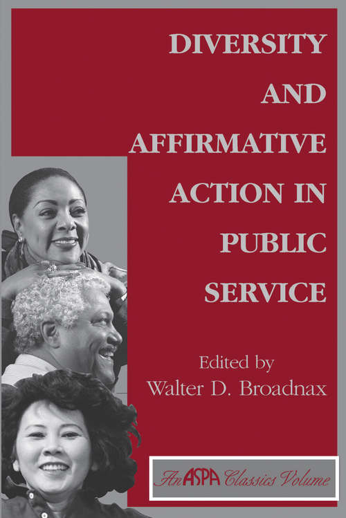 Book cover of Diversity And Affirmative Action In Public Service