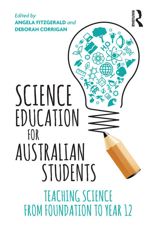 Book cover of Science Education for Australian Students: Teaching Science from Foundation to Year 12