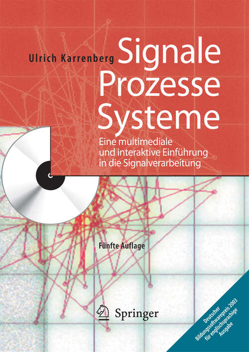 Book cover of Signale - Prozesse - Systeme: Eine multimediale und interaktive Einführung in die Signalverarbeitung (5. Aufl. 2010)