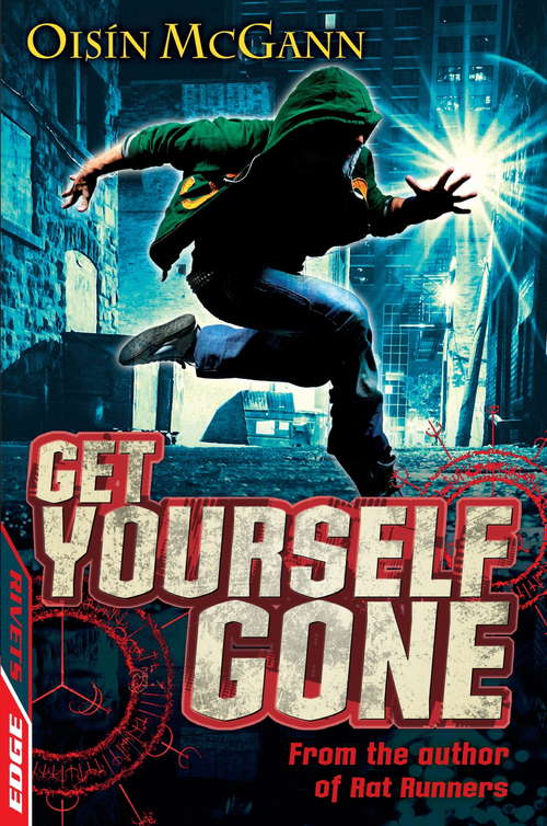 Book cover of Get Yourself Gone (EDGE: A Rivets Short Story #20)