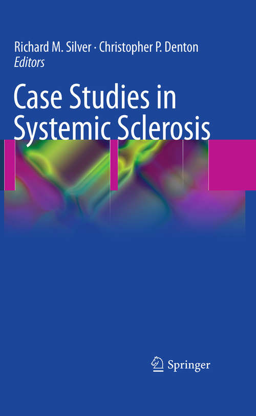 Book cover of Case Studies in Systemic Sclerosis (2011)