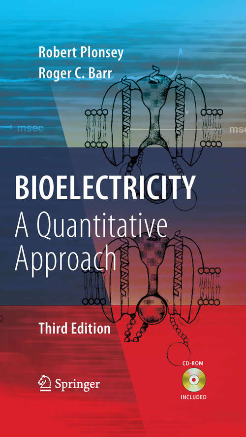 Book cover of Bioelectricity: A Quantitative Approach (3rd ed. 2007)