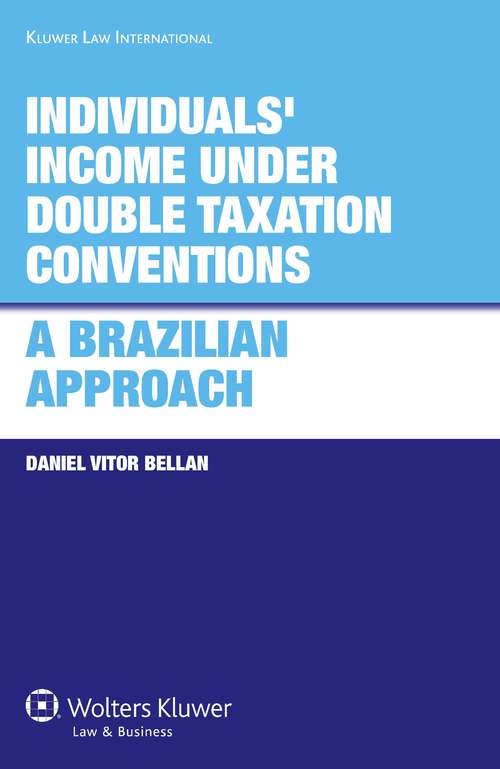 Book cover of Individuals' Income under Double Taxation Conventions: A Brazilian Approach